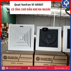 Quạt hút âm trần 600x600 SF-600AT nối ống giá tốt