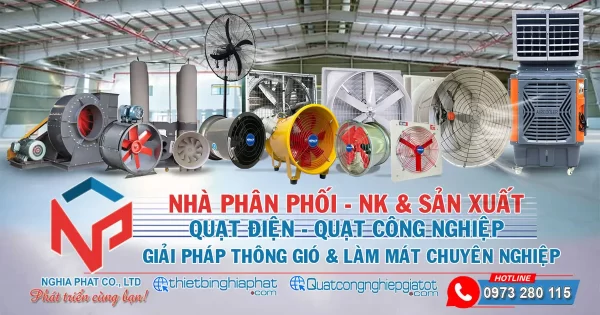 Nghĩa Phát - Đơn vị sản xuất, phân phối quạt công nghiệp, thiết bị thông gió làm mát chuyên nghiệp
